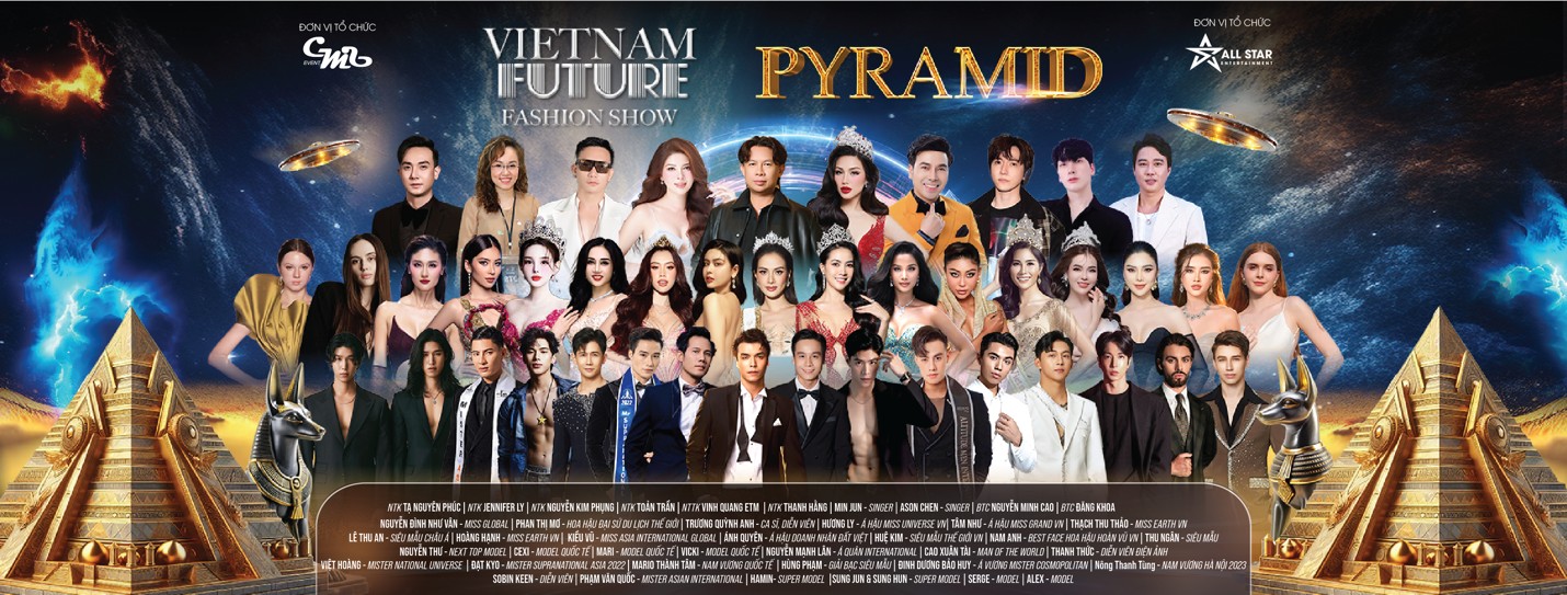 Vietnam Future Fashion Show Season 3 'PYRAMID': Dấu Ấn Rực Rỡ, Nâng Tầm Thời Trang Việt - ảnh 1