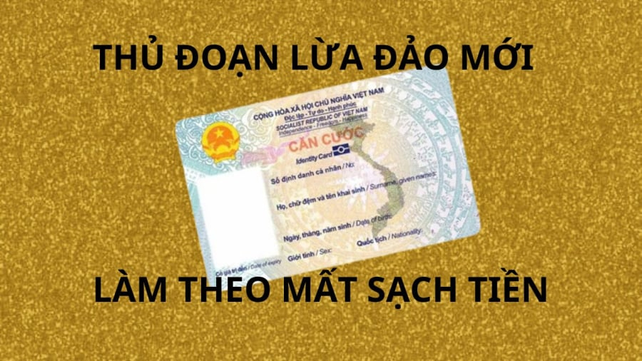 Thủ đoạn lừa đảo hướng dẫn làm căn cước công dân qua mạng