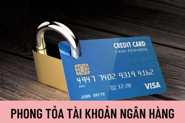 Từ ngày 1/7/2024, có 4 nhóm đối tượng sẽ bị khóa tài khoản ngân hàng? - ảnh 2