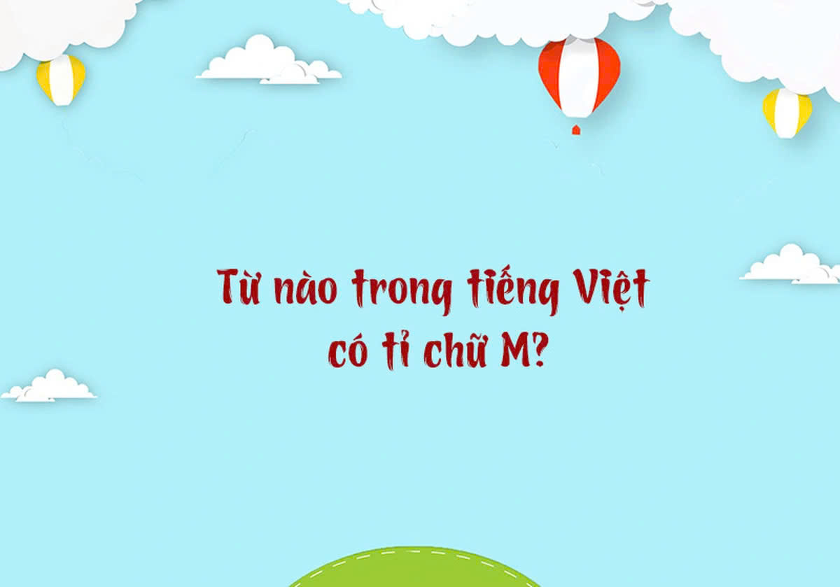 Câu hỏi tiếng Việt có đáp án dễ bất ngờ.