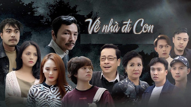 Bộ phim 'Về Nhà Đi Con' xoay quanh đề tài gia đình từng nhận rất nhiều sự quan tâm từ khán giả Việt