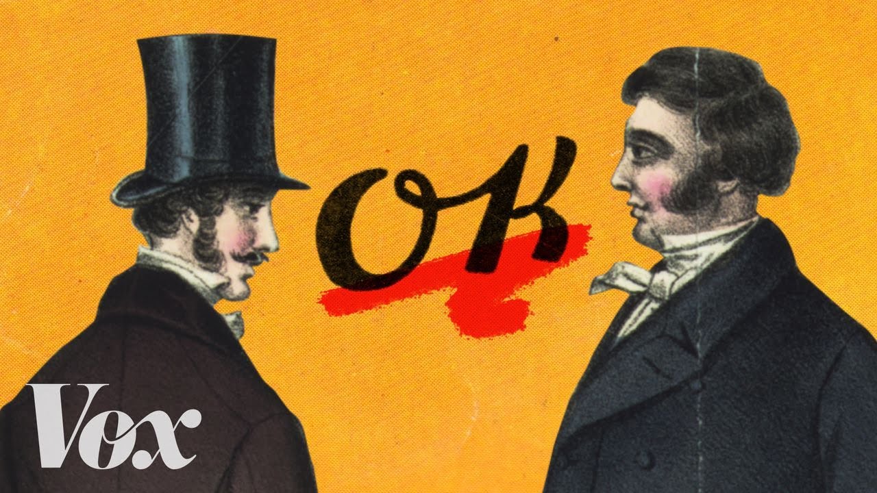 Cụm từ 'OK' xuất hiện trong đời sống sinh hoạt của giới trí thức ở Boston từ thế kỷ 19