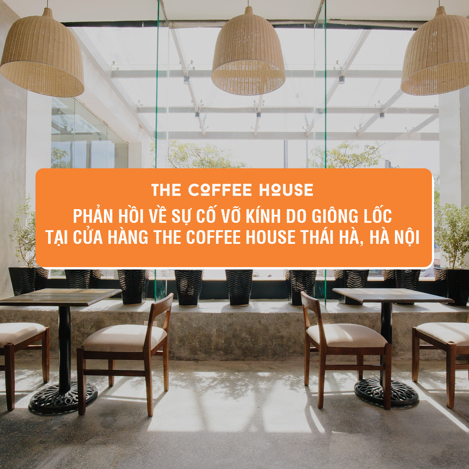 Quán cà phê The Coffee House lên tiếng về vụ sập kính khiến 1 khách hàng bị thương nặng