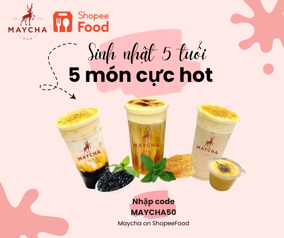 Maycha mừng sinh nhật 5 tuổi khao món 5 đồng trên ShopeeFood - ảnh 2