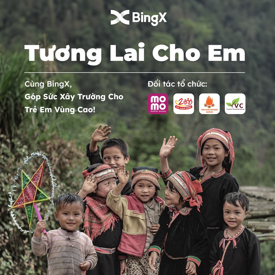 BingX và hành trình xây trường - Vì một tương lai tươi sáng cho trẻ em vùng cao Việt Nam - ảnh 1