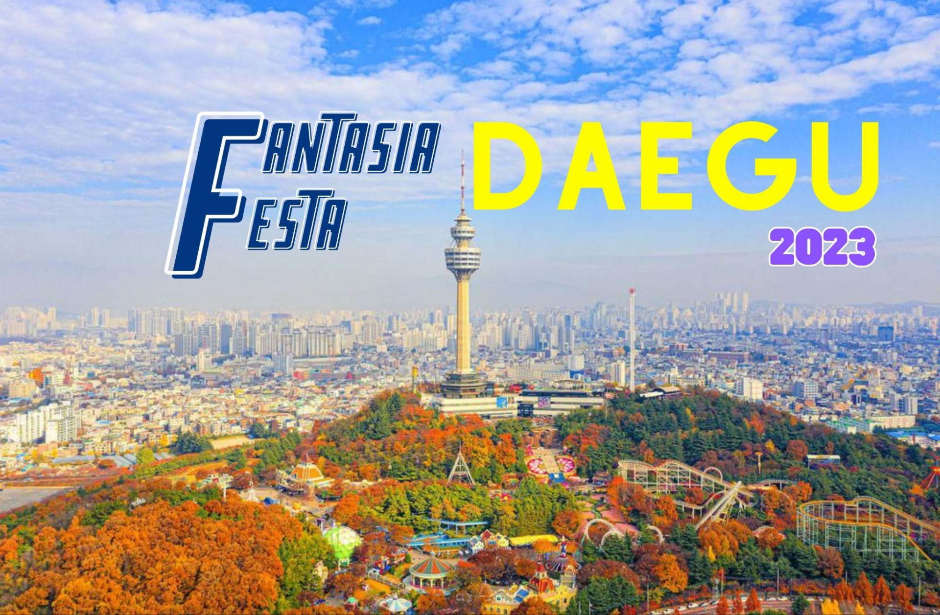 Lễ hội FANTASIA DAEGU FESTA 2023 - Mê đắm vẻ đẹp đầy hấp dẫn của Thành phố Daegu, Hàn Quốc - ảnh 1