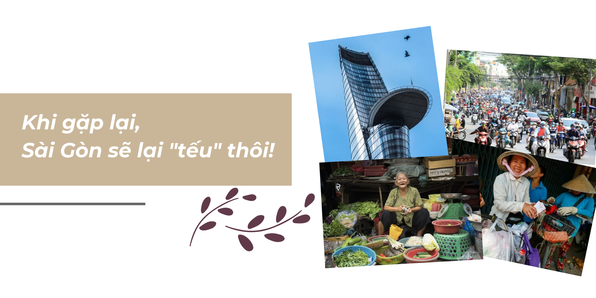 Sài Gòn những ngày còn “tếu”! Sài Gòn những ngày còn “tếu”!