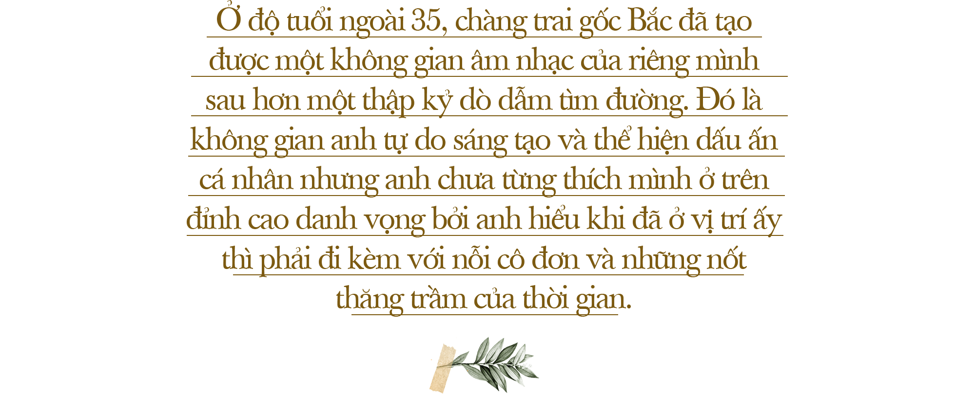 Vì sao gọi Hà Anh Tuấn là kẻ ‘ngoại đạo’ khôn ngoan của Vbiz, không thể định danh sao hạng A hay hạng B?