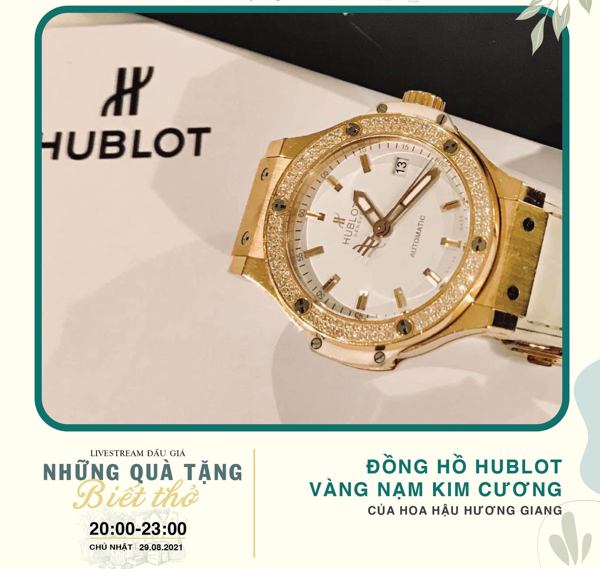 Chiếc đồng hồ Hublot từng được Hương Giang đấu giá 900 triệu đồng và tặng lại tiếp tục được đem ra đấu giá lần 2