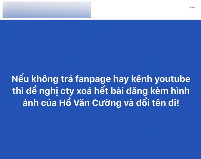 CĐM 'mở chiến dịch' đòi công ty trả lại fanpage và kênh Youtube cho Hồ Văn Cường, nếu không hãy xoá hết hình ảnh - ảnh 2