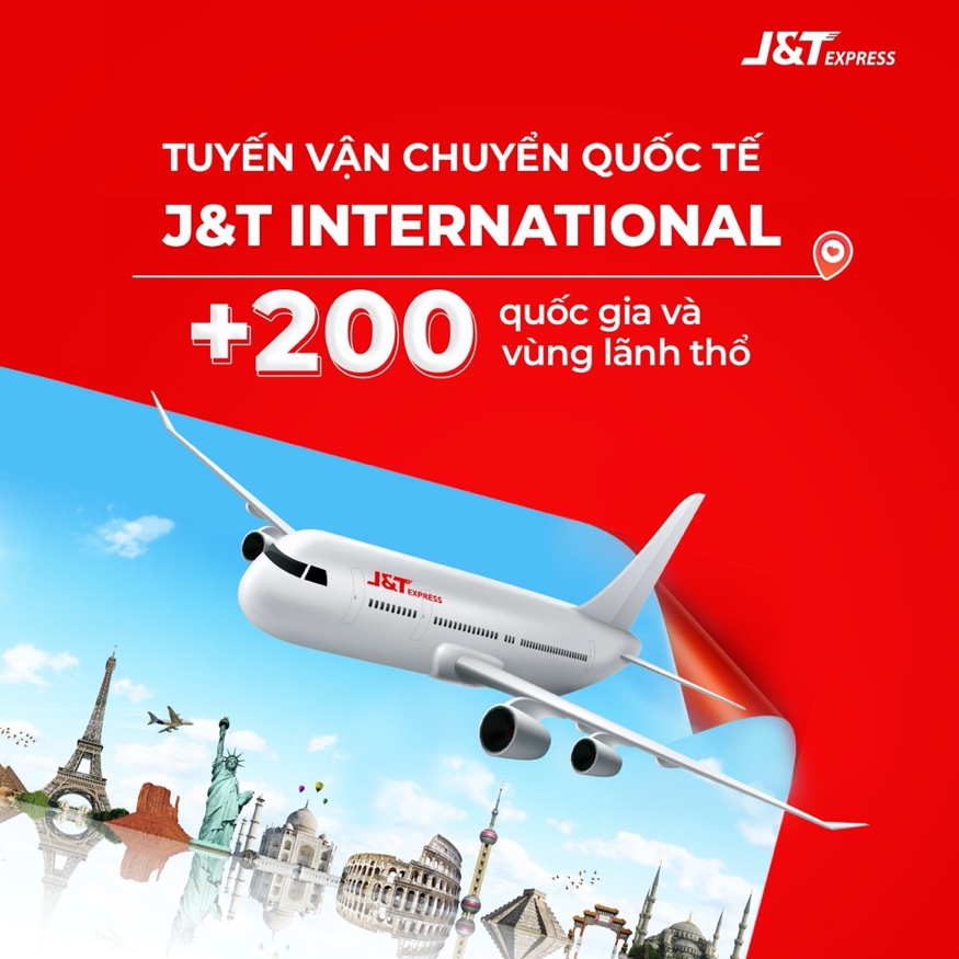 J&T Express mở rộng dịch vụ vận chuyển quốc tế với hơn 200 quốc gia