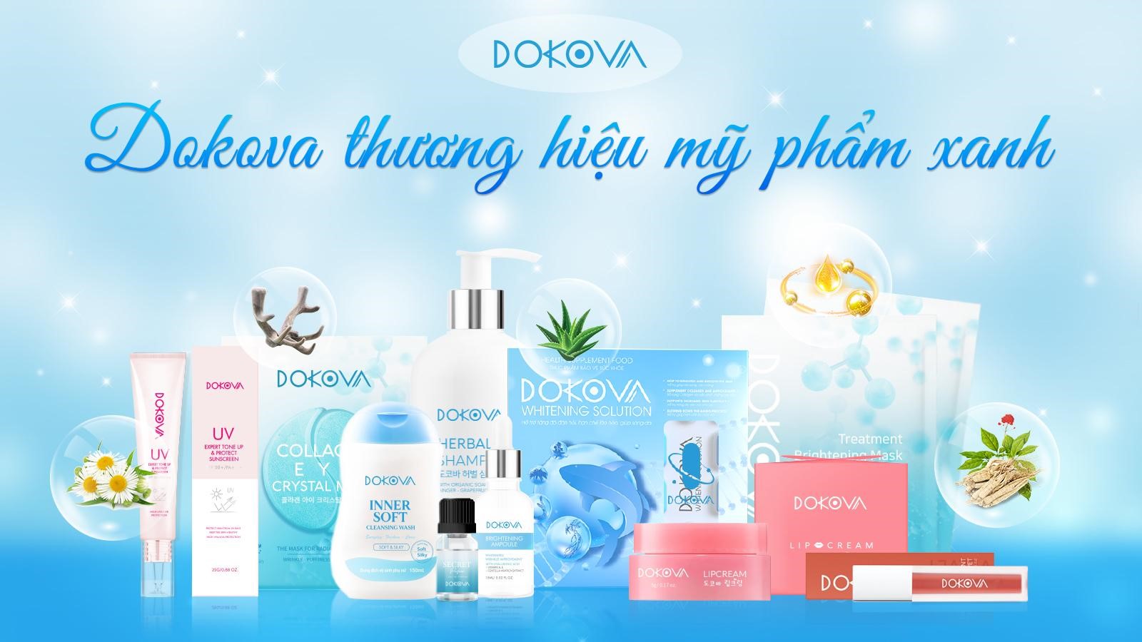  Dokova - mỹ phẩm thiên nhiên dịu nhẹ cho làn da 