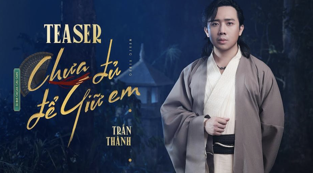 Trấn Thành hé lộ giọng hát da diết trong teaser MV ‘Chưa đủ để giữ em’ - ảnh 1