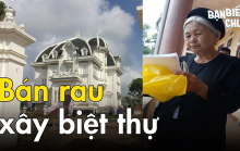 Giữa làng quê mọc lên căn biệt thứ 5000m2: Chủ nhân của nó mới làm nhiều người bất ngờ