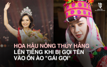 Hoa hậu Nông Thúy Hằng lên tiếng khi bị réo tên liên quan đường dây 'gái gọi': 'Tha cho em đi!'