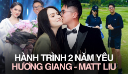 Hành trình 2 năm yêu của Hương Giang và bạn trai CEO Matt Liu: Thành đôi từ gameshow tỏ tình, từng ra mắt gia đình