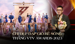 Chị Đẹp Đạp Gió Rẽ Sóng mùa đầu tiên xuất sắc thắng giải VTV Awards 2023