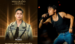 CĐM phản ứng ra sao khi biết tin MONO trở thành ca sĩ khách mời trong đêm Chung kết Miss Grand Việt Nam 2022?