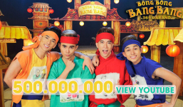 'Bống bống bang bang' trở thành MV đầu tiên của Vpop đạt 500 triệu view trên YouTube