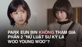 Nữ chính Park Eun Bin của “Nữ luật sư kỳ lạ Woo Young Woo” có nguy cơ không tham gia phần 2?