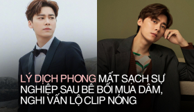 Nhìn lại 'drama' chấn động của nam thần Hoa Ngữ - Lý Dịch Phong: Sự nghiệp 'bay màu', loạt clip nóng xuất hiện khắp nơi