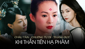 Châu Tấn, Thang Duy và Chương Tử : Khi 'thần tiên' hạ phàm