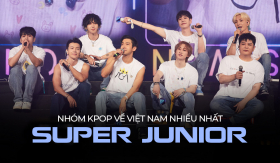 Nhóm nhạc Kpop siêng về Việt Nam nhất chính thức gọi tên Super Junior