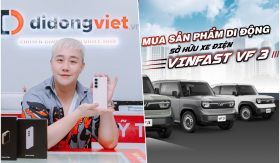 Di Động Việt lần đầu tiên tung deal cực lớn: Mua sản phẩm di động - sở hữu xe hơi VinFast VF 3