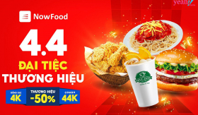 Săn thương hiệu xịn chỉ với 1K trong Đại tiệc thương hiệu NowFood 4.4