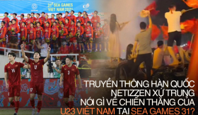 Truyền thông Hàn Quốc ca ngợi “phép màu Park Hang Seo”, netizzen Trung thán phục tấm HCV của U23 Việt Nam tại SEA Games 31