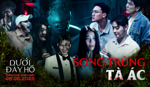 Hé lộ song trùng ác quỷ của Thanh Duy, Karen Nguyễn trong 'Dưới Đáy Hồ'
