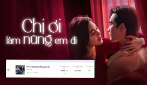 'Chị Ơi, Làm Nũng Em Đi' bùng nổ: Lọt top 6 Social Trend, bảo chứng cho Short Series Việt