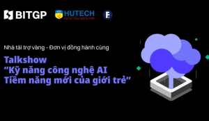 BITGP - Định Hình Tương Lai Công Nghệ qua Chiến Dịch #Blockchain4Youth tại Trường Đại học HUTECH