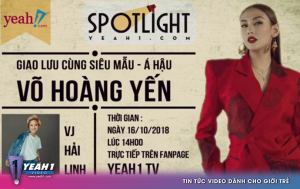 Yeah1 Spotlight - Siêu mẫu Võ Hoàng Yến