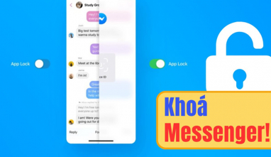Cách khoá Messenger trên iPhone cực kỳ nhanh gọn, trò chuyện riêng tư không lo bị lộ!