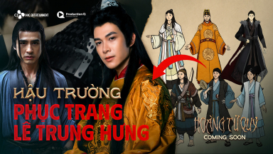 Tạo hình cổ trang thời Lê Trung Hưng của Anh Tú Atus, Lương Thế Thành được hé lộ trong tập hậu trường Hoàng Tử Quỷ