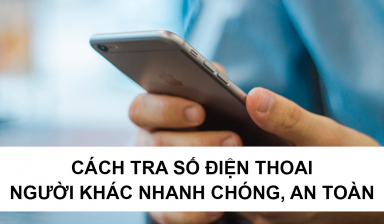 Tra số điện thoại của người khác: Bí quyết và cảnh báo sự lừa