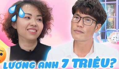 Chàng trai làm thiết kế lên show hẹn hò nói lương 7 triệu để 'thử lòng', cô gái khẳng định: 'Muốn nhiều hơn'