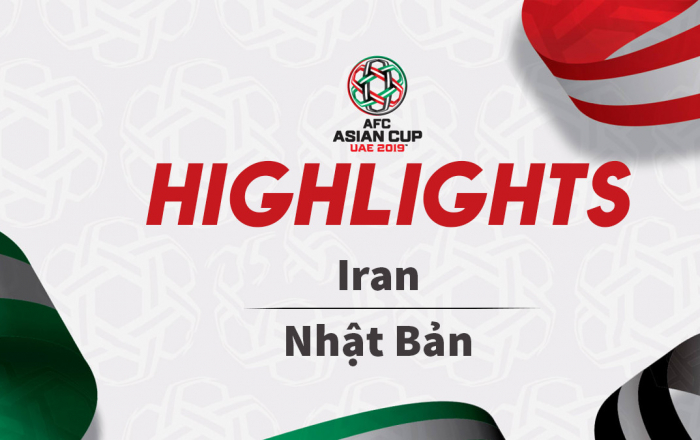Highlights Asian Cup 2019: Iran 0-3 Nhật Bản