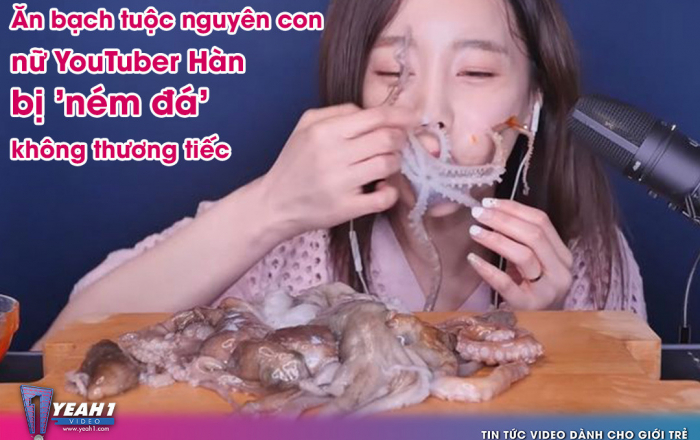 Ăn bạch tuộc sống để nổi tiếng, nữ Streamer Hàn bị 'gạch đá' không thương tiếc