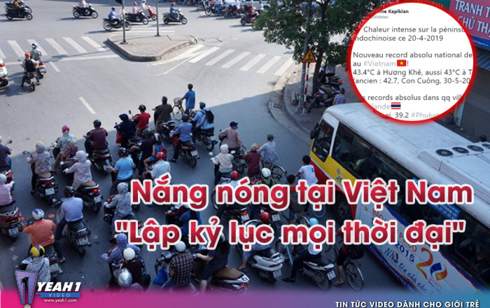 Báo Mỹ công bố đợt nắng nóng tại Việt Nam đã 'lập kỷ lục mọi thời đại' và có thể còn hơn nữa