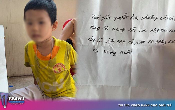 Bé trai bị bố bỏ rơi kèm lời nhắn: 'Tôi nhờ tòa mang trả lại cho mẹ nó, tôi không đẻ, tôi không nuôi'