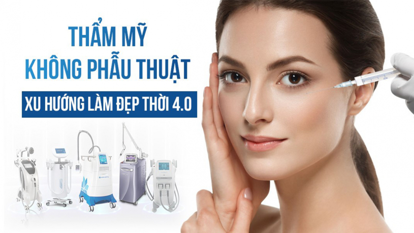 Thẩm mỹ không phẫu thuật: Xu hướng làm đẹp thời 4.0