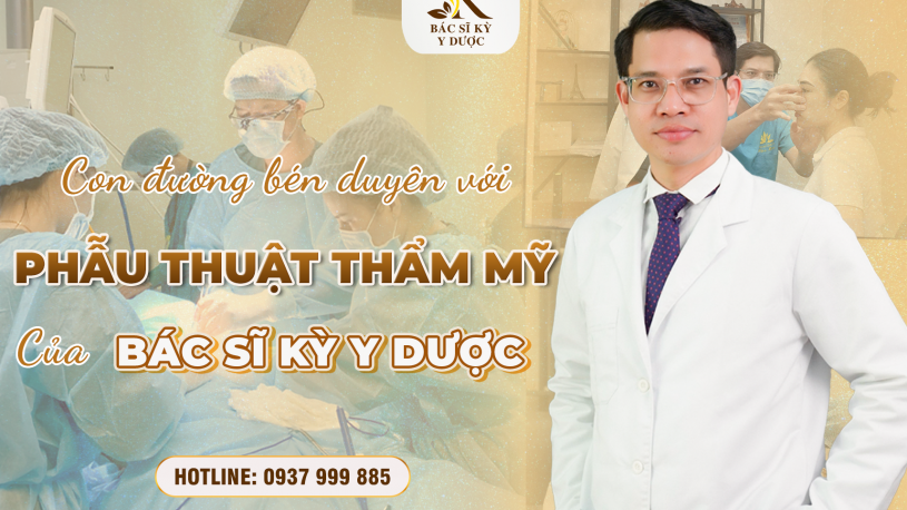 Con đường bén duyên với ngành thẩm mỹ của Bác sĩ Kỳ Y Dược