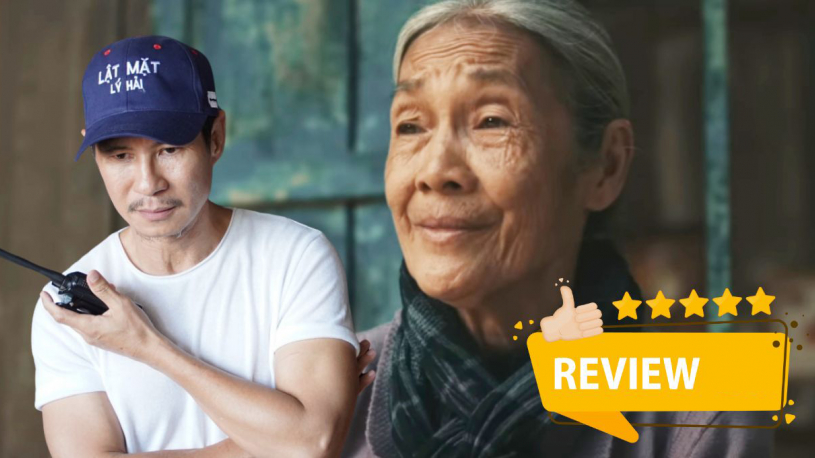 [Review] Lật Mặt 7 - Đạo diễn Lý Hải đổi công thức làm phim, vẫn đời nhưng “buồn” hơn