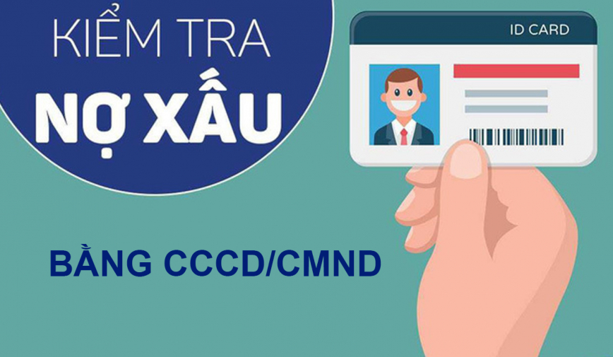 Nợ xấu là gì? Tầm quan trọng của việc kiểm tra nợ xấu bằng CCCD/CMND