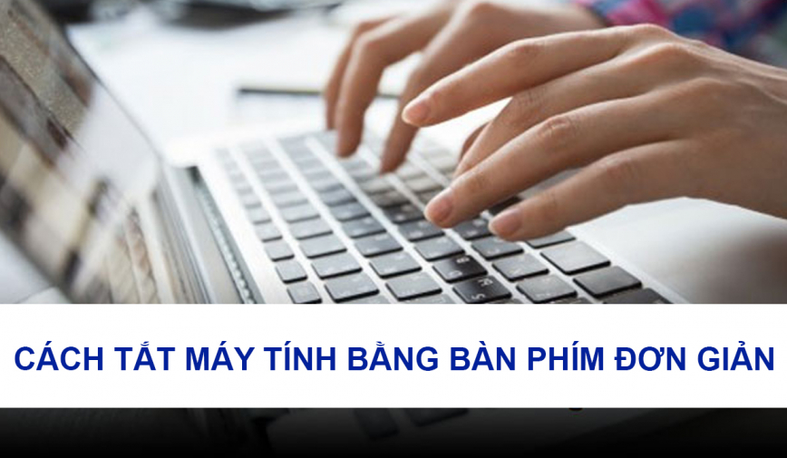 Cách tắt máy tính bằng bàn phím: Đảm bảo lưu lại công việc trước khi tắt máy