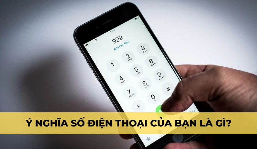 Ý nghĩa số điện thoại của bạn là gì? Cách chọn số điện thoại mới vừa đẹp vừa hợp mệnh ít ai mách bạn biết