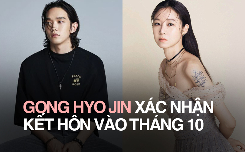 Gong Hyo Jin xác nhận kết hôn với tình trẻ kém 10 tuổi vào tháng 10, tiết lộ địa điểm gây sốt