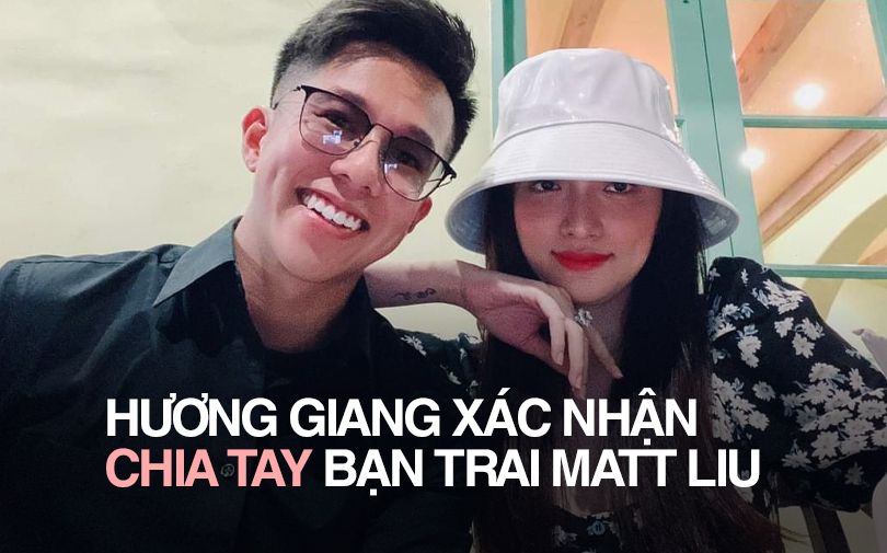 CHÍNH THỨC: Hương Giang xác nhận chia tay với bạn trai Matt Liu, 'cảm ơn tất cả điều tuyệt vời anh dành cho em'